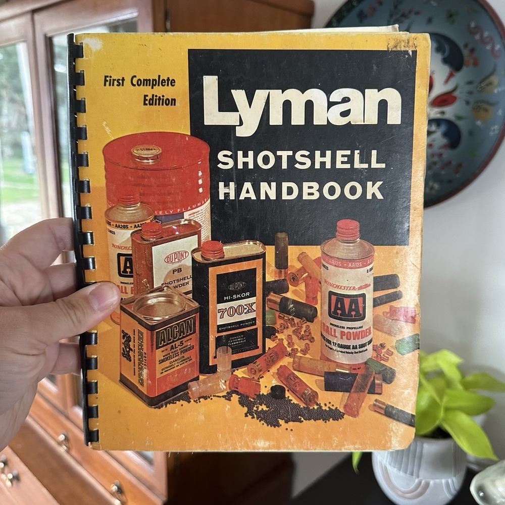 First complete Edition Of Lyman Shotshell Handbook By: Lyman Products Corp. 1969
